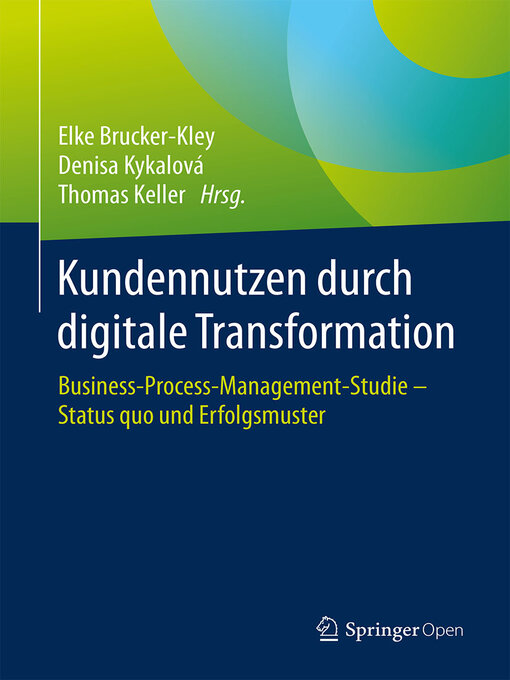 Title details for Kundennutzen durch digitale Transformation by Elke Brucker-Kley - Available